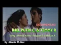 Download Lagu Imel Putri Cahyati \u0026 Temmy Rahadi-ost Hanya Kamu|misteri ilahi Indosiar|gentabuanaparamita