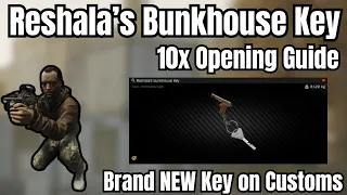 1 00 Reshalas Bunkhouse Key 10x Opening Guide - New Customs Key