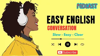 Practice English Listening With Real Easy Conversation Slow Clear