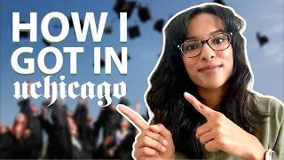 How I got into UChicago college application advice tips to boost your application