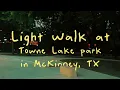 Lightwalk at Towne Lake Park McKinney TX