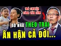 Lagu TÂM SỰ CÙNG VĂN SÂM - Mất tương lai, cô gái khóc nghẹn ân hận khi bỏ nhà theo trai trẻ
