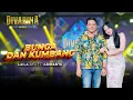 Lagu BUNGA DAN KUMBANG - LAILA AYU FT. ABIMANYU - DIVARINA MUSIC
