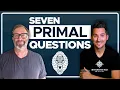 The 7 Primal Questions A Journey into Personal Growth