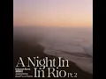 A Night In Rio, Pt. 2 (feat. Soul Food Horns) - Misha, Debórah Bond & Jussi Halme