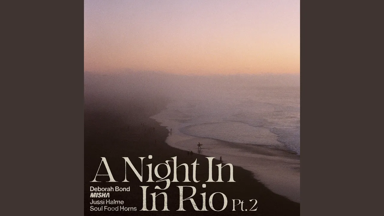 A Night In Rio, Pt. 2 A Night In Rio, Pt. 2