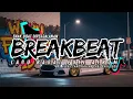 Lagu DJ BREAKBEAT BARAT TERBARU 2025 🔥 FULL BASS NONSTOP | DJ BREAKBEAT BARAT VIRAL 2025 EDM REMIX DANCE