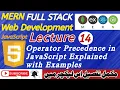 Lecture 14 Operator Precedence in JavaScript Explained with Examples JS Tutorial for Beginners