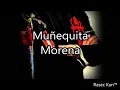 muñequita morena - letra