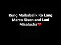 Kung Maibabalik Ko Lang - Marco Sison and Lani Misalucha❤️