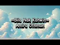 Download Lagu Bila Nak Kahwin | Amira Othman | Lirik Lagu
