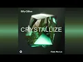 Billy Gillies feat. Nu-La - Crystallize (Extended Mix)