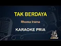 Download Lagu Tak Berdaya - Rhoma Irama | Karaoke Dangdut Koplo (Nada Pria) | Audio Jernih