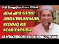 Download Lagu [FULLBARU]GURU RIFANI | ADA APA GURU ABDURRAHMAN SIDDIQ DATANG KE MARTAPURA  #trending #viral  MP3