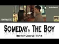 Kim Feel (김필) - Someday, The Boy (Itaewon Class/이태원 클라쓰 OST Part 6) Lyrics (Han/Rom/Eng/Indo)