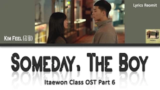 Download Kim Feel (김필) - Someday, The Boy (Itaewon Class/이태원 클라쓰 OST Part 6) Lyrics (Han/Rom/Eng/Indo) MP3