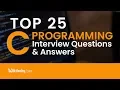 Top 25 C Programming Interview Questions and Answers