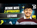 91 Decode Ways 3 Ways