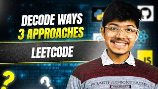 91 Decode Ways 3 Ways