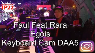 Download Faul Feat Rara “Egois” (Keyboard Cam DAA5) MP3