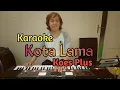 Karaoke Koes Plus - Kota Lama | Wisnu Himawan
