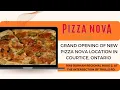 PIZZA NOVA ANNOUNCES NEW LOCATION TO OPEN IN COURTICE ONTARIO THIS SUMMER Y MEDIA COMMUNITY