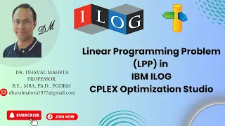 5 Linear Programming Problem LPP in IBM ILOG CPLEX Optimization Studio Dr Dhaval Maheta