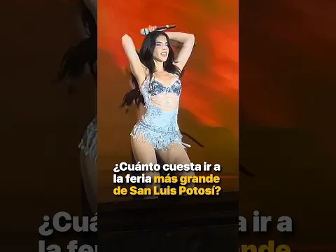 ¿Cuánto cuesta ir a la feria más grande de San Luis Potosí?