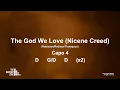 The God We Love (Nicene Creed) (Capo 4-D) || Lyrics and Chords || Congregational key