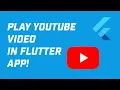 How to Add Youtube Player to Your App in Flutter