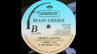 mass order tribulations hip house 