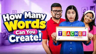 How Many Words Can You Make from TEACHER 🤯, Brain & Vocabulary Game, Adi & Family Fun
