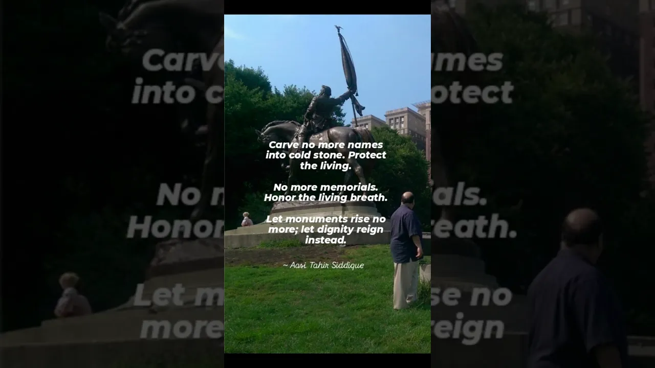 Build no more memorials.