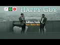 Adikara Fardy feat. Matter Mos - Happy Guy | Video Lirik