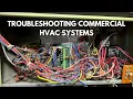 How Do You Troubleshoot Commercial HVAC Systems