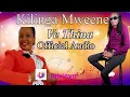 Lagu Kilinga  Mweene -  VE THINA (Official Audio)