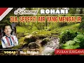 Download Lagu Dia Seperti Air Yang Mengalir | Keroncong Rohani | Lirik dan Lagu