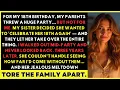 My Parents TURNED My 18th Birthday Into My Sister’s Party, I Walked Out—Now I Owned a $10M Penthouse