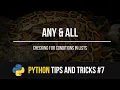 Any All Functions - Python Tips and Tricks
