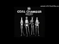 Coal Chamber - Fiend