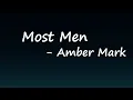 Amber Mark - Most Men (Lyrics)
