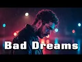 Lagu Bad Dreams - Post Malone Remix (Emotional Song)