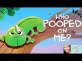 Download Lagu 🦎 WHO POOPED ON ME? Appearances Can be Deceiving by David Cunliffe and Ivan Barrera Kid's Read Aloud
