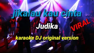 judika jikalau kau cinta karaoke band versi dj 