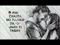 Download Lagu Main chahta hu tujh ko great love song with lyrics