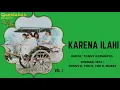 Download Lagu Koes Plus - Karena Ilahi (Qasidahan Bersama Koes Plus)
