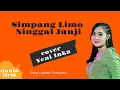 Download Lagu SIMPANG LIMO NINGGAL JANJI - YENI INKA (Lirik) ft NEW PALAPA