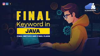 Final Method and Final Class in Java with Example
