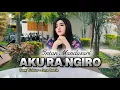 Lagu AKU RA NGIRO - INTAN MANDASARI 