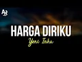 Download Lagu Harga Diriku - Yeni Inka (LIRIK)